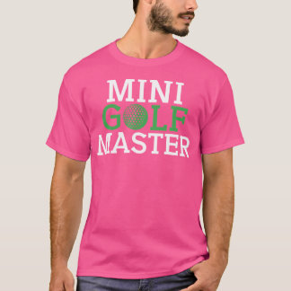 Mini Golf Master T Shirt