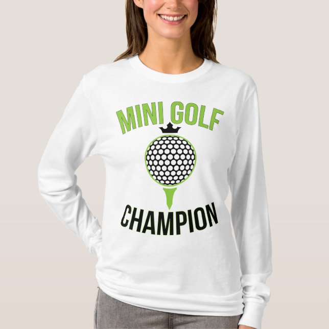 Mini Golf Miniature Golfing Champion Funny Golfer T Shirt (Framsida)