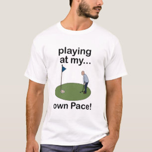 Mini Golf Minigolf Spelar i min egen takt Golfare T Shirt