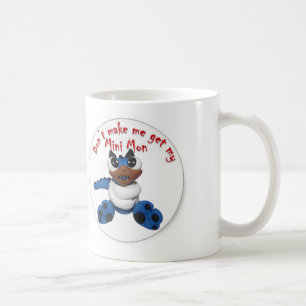 Mini- Mons "gör inte mig…", Kaffemugg
