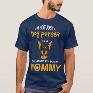 Miniature Pinscher  Min Pin Mom Dog Mommy T Shirt