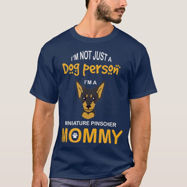 Miniature Pinscher  Min Pin Mom Dog Mommy T Shirt (Framsida)