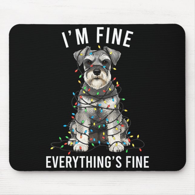 Miniature Schnauzer Christmas I'm Fine Everything  Musmatta (Framsidan)