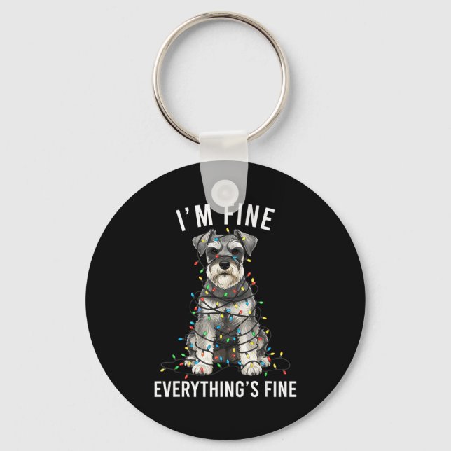 Miniature Schnauzer Christmas I'm Fine Everything  Nyckelring (Framsida)