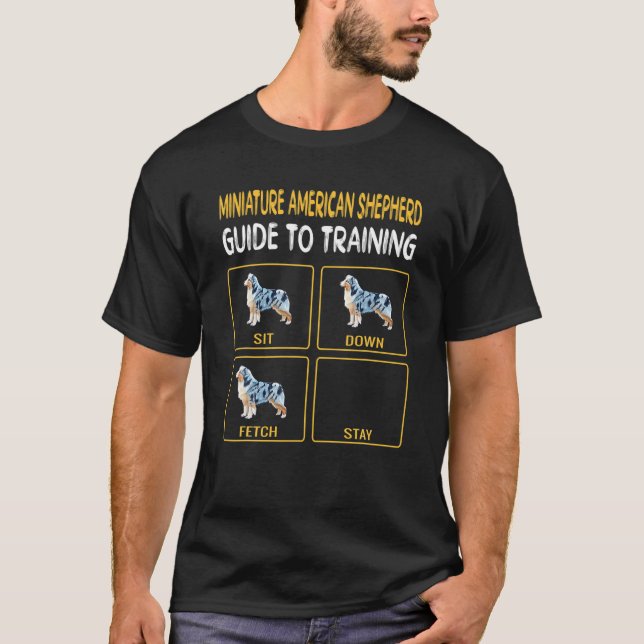 Miniatyr American Shepherd Guide to Training Hund T Shirt (Framsida)