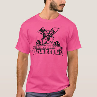 Miniatyrschnauzer-vän för livstjuvel t shirt