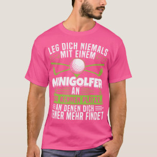 Minigolf Say Humor Mini Golf Klubb Minigolfer T Shirt