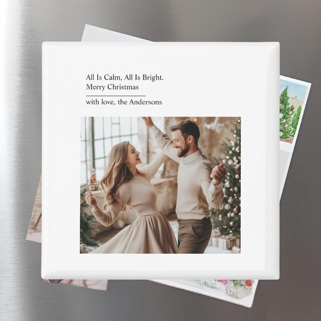 Minimal All Is Calm All Is Bright Christmas Photo  Magnet (Skapare uppladdad)