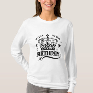 Minimal Black Crown Birthday Quote Typography T Shirt
