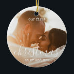 Minimal elegant | Första julfoto och text Julgransprydnad Keramik<br><div class="desc">Anpassningsbar Helgdag Vår första jul som Mr. och Mrs. Minimalist Photo Round Ceramic Ornament</div>