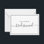 Minimal Frieri för svartvit budget Anteckningskort<br><div class="desc">Minimalistisk Modern Black and White Calligraphy Bridesmaid Frieri. Brudens sida frieri kort och inbjudan. Innehåller teckensnittsdesign för trendig och snyggt.</div>