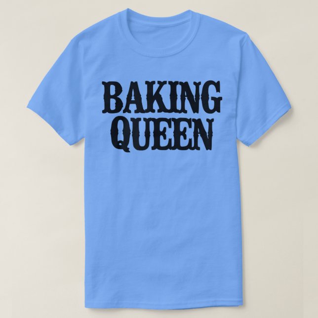 Minimal Funny Baking Queen T-Shirt (Design framsida)