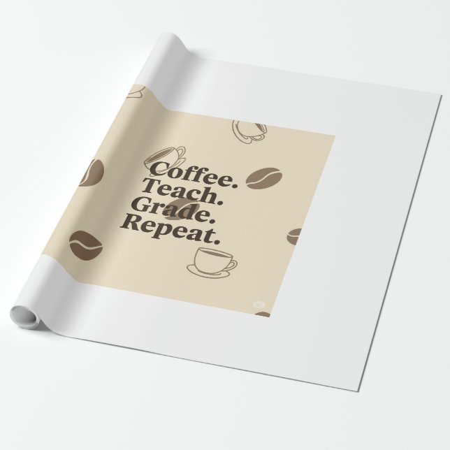 Minimal lärarcitat Poster - "Kaffe. Teach. Gra Presentpapper (Utrullad)