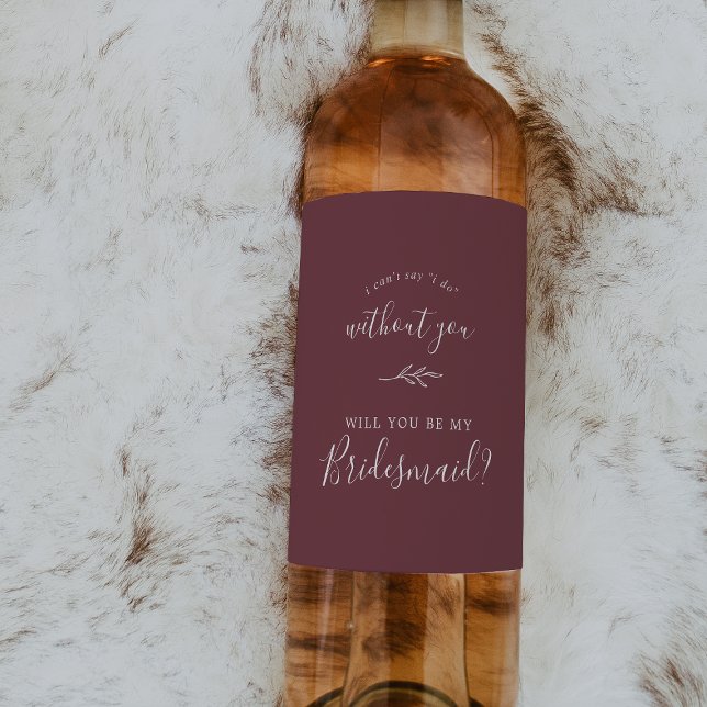 Minimal Löv | Burgundy Bridesmaid Frieri Vinflaska Etikett (Skapare uppladdad)