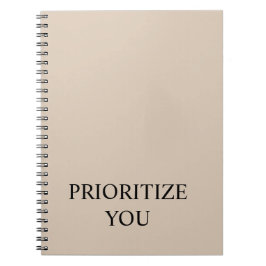 Minimal Prioritize You Quote Beige Anteckningsbok