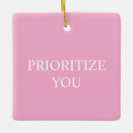 Minimal Prioritize You Quote Dusty Rose Pink Julgransprydnad Keramik