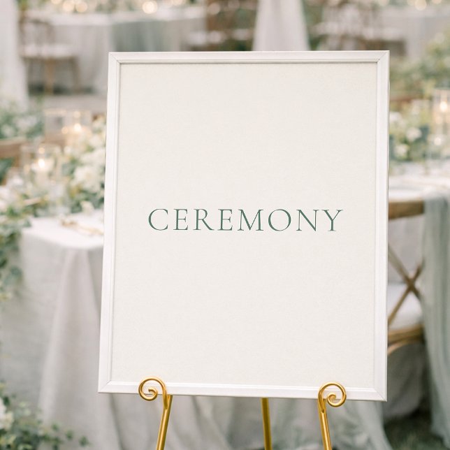 Minimal Sage Green Ceremony Wedding Sign Poster (Skapare uppladdad)