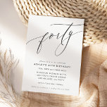 MINIMALIST Calligraphy chic 40 födelsedagar Inbjudningar<br><div class="desc">genom kat masard / WWW.SIMPLYSWEETPAPERIE.COM Kärlek,  men vill se vissa förändringar - ett annat färg-schema,  produkt,  foto eller anpassad för ett annat tillfälle - inga bekymmer bara kontakta mig,  kat@simplysweetPAPERIE.com Jag är lycklig för att hjälpa till!</div>