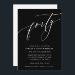 MINIMALIST Calligraphy elegant chic 40 födelsedaga Inbjudningar<br><div class="desc">genom kat masard / WWW.SIMPLYSWEETPAPERIE.COM Kärlek,  men vill se vissa förändringar - ett annat färg-schema,  produkt,  foto eller anpassad för ett annat tillfälle - inga bekymmer bara kontakta mig,  kat@simplysweetPAPERIE.com Jag är lycklig för att hjälpa till!</div>