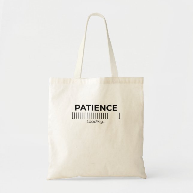 Minimalist Patience Loading Typography Bar Tote  Tygkasse (Framsidan)