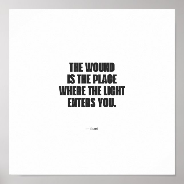 Minimalist Rumi Quote Poster - The Wound is the Pl (Framsidan)