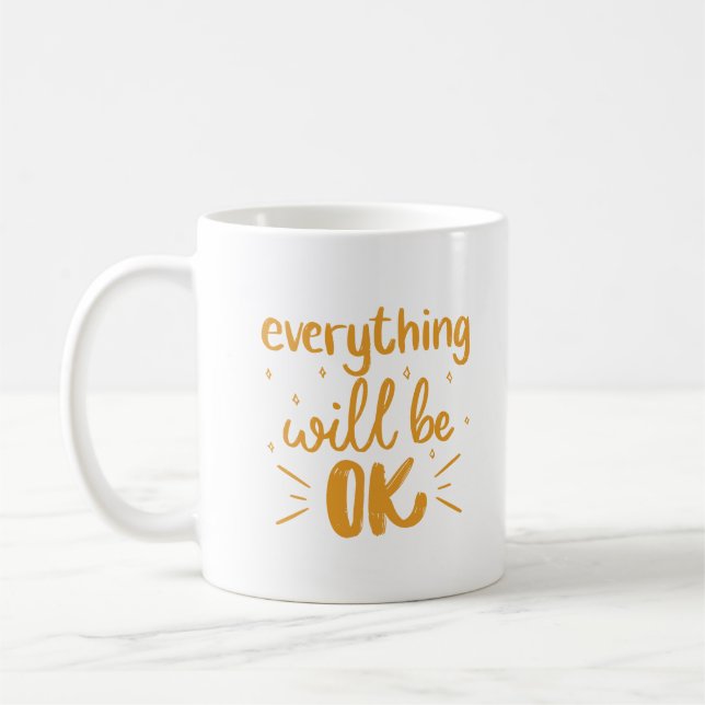 Minimalist Simple White Everything Will Be OK Gold Kaffemugg (Vänster)