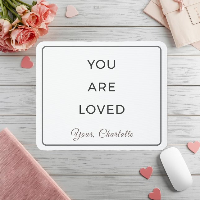 Minimalist You Are Loved Desk Mouse Pad Musmatta (Skapare uppladdad)