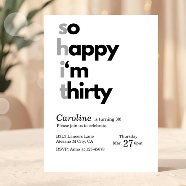 Minimalistisk 30-års födelsedagsinbjudan Så glad a Inbjudningar (So Happy I'm Thirty Invite, Funny 30th Invitation)