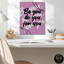 Minimalistisk ”Be You Do You For You” Citat Bär