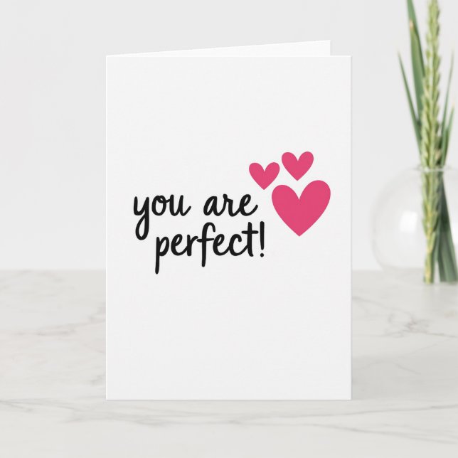 Minimalistisk Du Är Perfekt Hjärtan Kort (Framsida)