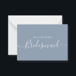 Minimalistisk Dusty Blue Bridesmaid Frieri Anteckningskort<br><div class="desc">Minimalistiskt Modern Dusty Blue Calligraphy Bridesmaid Frieri. Brudens sida frieri kort och inbjudan. Innehåller trendig- och snyggt-skriptteckensnitt och pastelldamm i blått färg.</div>