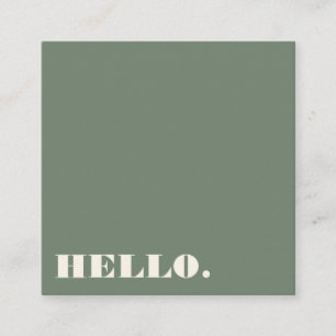 Minimalistisk fet typografi - Grönt Modern Hej Fyrkantigt Visitkort