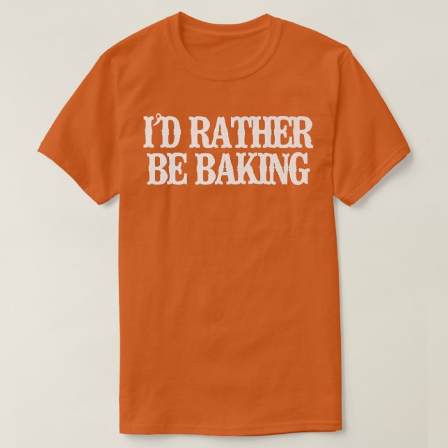 Minimalistisk funny, jag skulle hellre satsa t shirt (Design framsida)