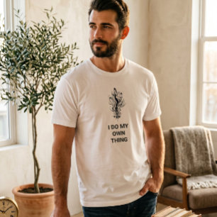 Minimalistisk grafisk "Jag gör mitt eget" vit T Shirt