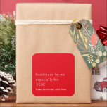 Minimalistisk handdator, speciellt för dig röd vit fyrkantigt klistermärke<br><div class="desc">Minimalistisk handdator speciellt för dig Namn Red White. Särskilt för de speciella gåvor som ni gör till sig själv har denna minimalistiska typografi mycket tomt utrymme för en modern contemporary.</div>