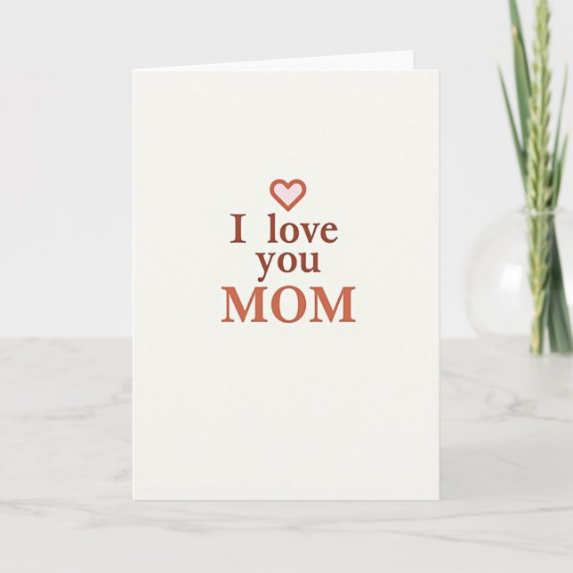 Minimalistisk Jag älskar dig Mamma-kort Kort (Framsida)