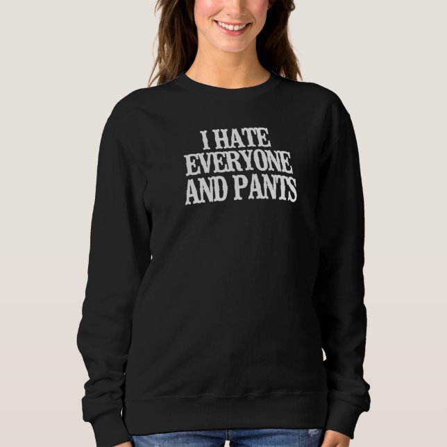 Minimalistisk jag hatar alla och Byxor T Shirt (Framsida)