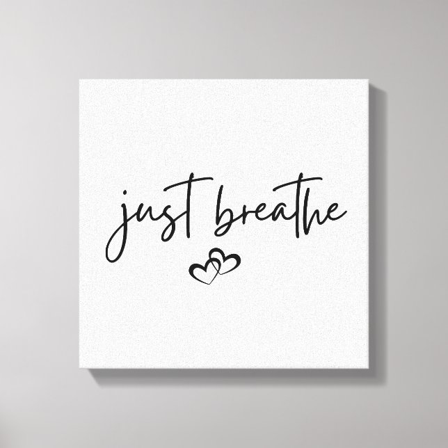 Minimalistisk "Just Breathe" - enkel inspirationel Canvastryck (Framsida)