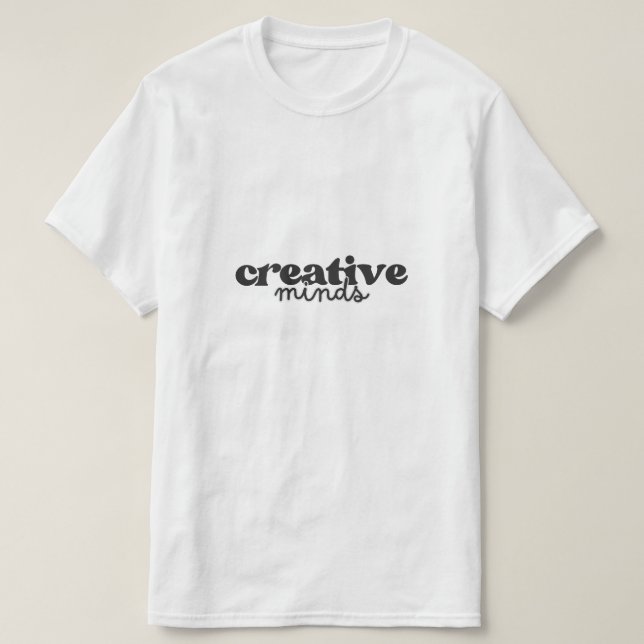 Minimalistisk Kreativitet Typsnitt - Modern Esteti T Shirt (Design framsida)