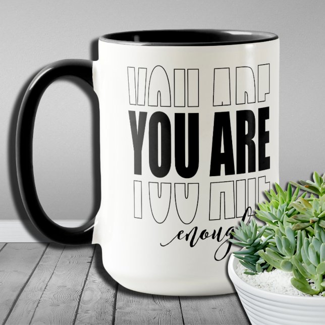 Minimalistisk Modern Skrift Du Är Nog Mugg (Skapare uppladdad)