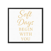 Minimalistisk Mysig Citat Poster – “Mjuka Dagar ''