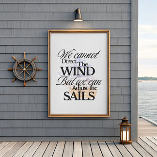 Minimalistisk Nautical Motivational Quote Poster