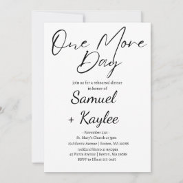 Minimalistisk One More Day Bröllopsrepetition Midd Inbjudningar