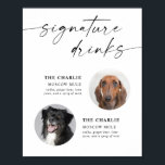 Minimalistisk Pet Photo Namnteckning Drinks Bröllo Poster<br><div class="desc">Det här minimalistiska tecknet visar dina husdjur fotona för att visa gästerna de namnteckning drycker som erbjuds i bröllop.</div>