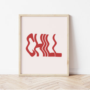 Minimalistisk Retro 'Chill' Vågig Text Trendig Poster