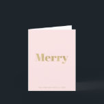Minimalistisk  Rosa och Guld God jul Helgkort<br><div class="desc">Detta minimalistiska och moderna "Merry"-kort för julgranar har en  rosa med ord "Merry" i faux/fejk guld foil. Anpassa den efter dina behov</div>