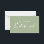 Minimalistisk Sage Grönt Bridesmaid Frieri Anteckningskort<br><div class="desc">Minimalistisk Modern Sage Grönt Calligraphy Bridesmaid Frieri. Brudens sida frieri kort och inbjudan. Innehåller trendig- och snyggt-skriptteckensnitt och pastel grönt färg.</div>