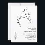 Minimalistisk svart kalligrafiktext 40:e födelseda inbjudningar<br><div class="desc">Minimalistisk svartfärgad färgad 40:e födelsedagsinbjudan Enkel,  modern och minimalistisk i stil,  40:e födelsedagsinbjudan med en löstagbar svart böjd bladmotiv.</div>
