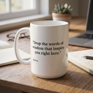 Minimalistisk typografisk anpassad citat kaffemugg