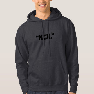 Minimalistisk tysk ”NEJ.” T-shirt Hoodie